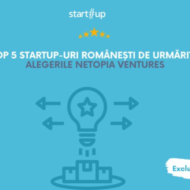 Top 5 startup-uri românești de urmărit, alegerile Netopia Ventures