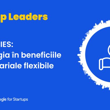 Startup Industries: tehnologia în beneficiile extrasalariale flexibile