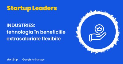 Startup Industries: tehnologia în beneficiile extrasalariale flexibile