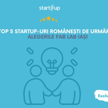 TOP 5 startup-uri românești, alegerile Fab Lab Iași 