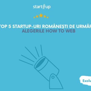 Top 5 startup-uri românești, alegerile How to Web
