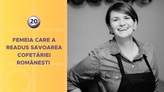 Femeia care a readus savoarea cofetăriei românești