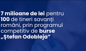 Burse de 13.500 de euro pentru 100 de cercetători din România