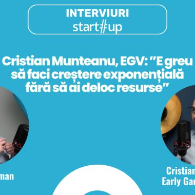 Cristian Munteanu, EGV: ”E greu să faci creștere exponențială fără să ai deloc resurse”