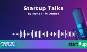 Podcasturile Startup Talks de la Make IT in Oradea sunt acum si pe start-up.ro