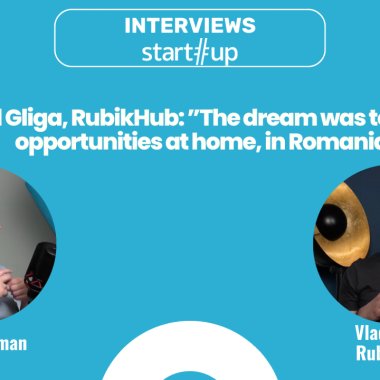 Vlad Gliga, RubikHub: ”The dream was to create opportunities at home”