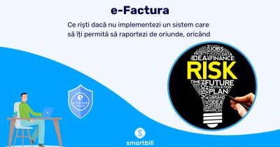e-Factura: Ce riști dacă nu implementezi sistemul așa cum trebuie