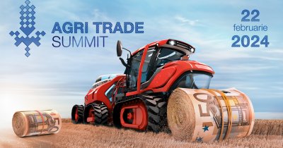 Agri Trade Summit 2024, cel mai complex eveniment din România dedicat pieței de Agribusiness