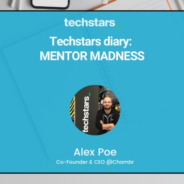Techstars Diary: mentor madness