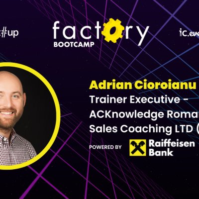 Transformă afacerea ta prin vânzări mai bune la evenimentul Factory Bootcamp