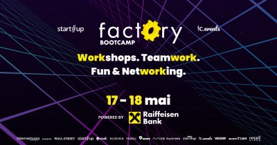 Înscrie-te la Factory Bootcamp II - 17-18 mai. Pregătește afacerea pentru finanțare