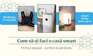 VIDEO Cum să faci o casă smart - al doilea episod