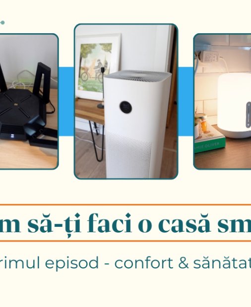 VIDEO Cum să faci o casă smart - al doilea episod