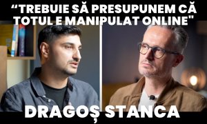 Dragoș Stanca: "Trebuie să presupunem că totul e manipulat online"