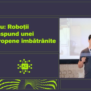 Roboții industriali românești care servesc o Europă din ce în ce mai bătrână