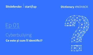 #NOHACK Dictionary: Ce este cyberbullying, comportamentul care rănește copiii și tinerii?