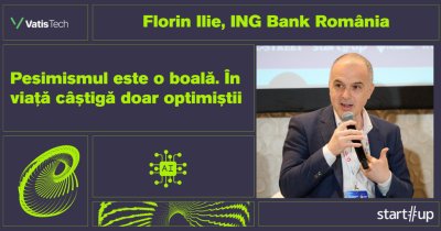 Florin Ilie, ING:  Pesimismul este o boală. În viață câștigă doar optimiștii