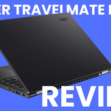 REVIEW Acer TravelMate P6 - o alegere bună pentru laptopuri de muncă