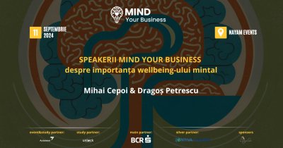 Speakerii Mind your Business despre importanța wellbeing-ului mintal