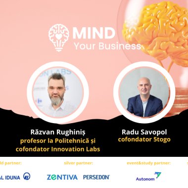 Radu Savopol și Răzvan Rughiniș - speakeri la Mind your Business