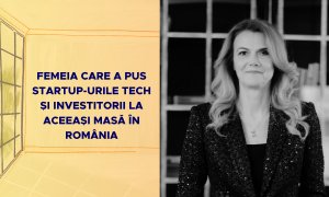 Femeia care a pus startup-urile tech și investitorii la aceeași masă în România