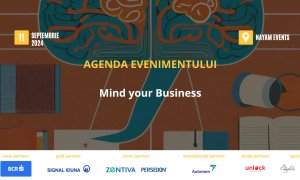 Agenda evenimentului Mind your Business