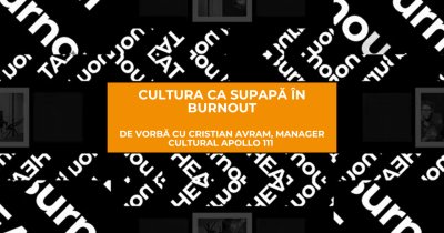 Cultura ca supapă în burnout: Cristian Avram, manager cultural Apollo 111