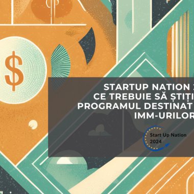 Startup Nation 2024 - ce trebuie să știți despre program