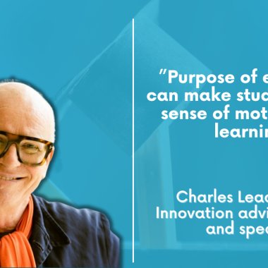 ”Innovation in education means transfering the power and purpose to students"