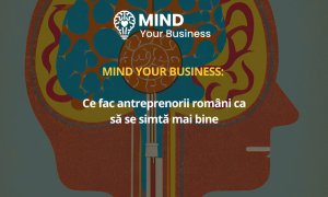 Studiu Mind your Business: ce fac antreprenorii români ca să se simtă mai bine