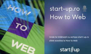 start-up.ro la How to Web 2024: unde te întâlnești cu echipa noastră