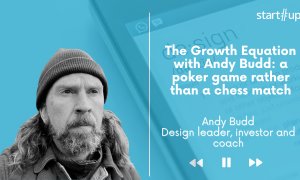 The Growth Equation with Andy Budd: a poker game rather than a chess match