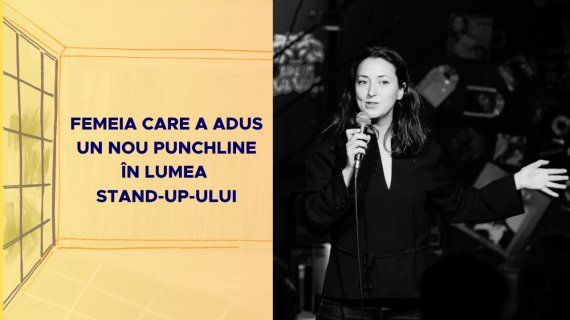 Femeia care a adus un nou punchline în lumea stand-up-ului