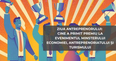 Antreprenori premiați de Minsterului Economiei, Antreprenoriatului și Turismului