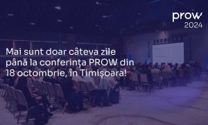 Doar câteva zile până la conferința PROW din 18 octombrie, la Timișoara