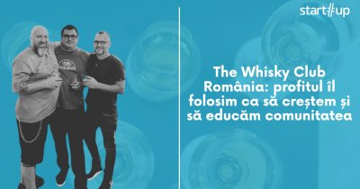 The Whisky Club România: profitul folosit ca să crească și să educe comunitatea