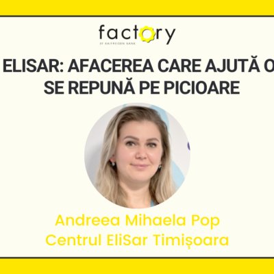 Centrul EliSar, afacerea ce repune oamenii pe picioare prin reabilitare