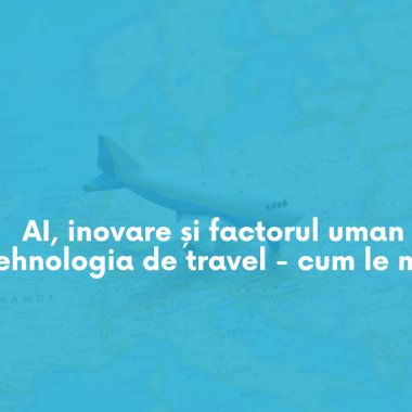 Inteligența artificială în călătorii: 1 din 3 zboruri este anulat sau întârziat