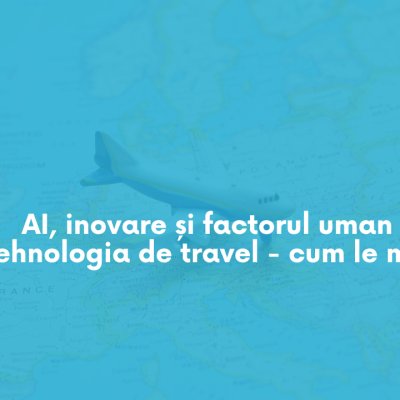 Inteligența artificială în călătorii: 1 din 3 zboruri este anulat sau întârziat