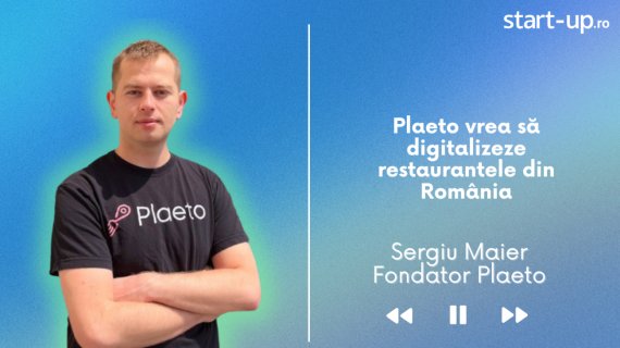 Plaeto, startup-ul care ajută restaurantele care rămân fără angajați