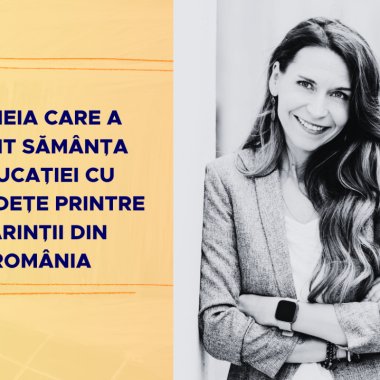 Femeia care a sădit sămânța educației cu blândețe printre părinții din România