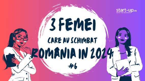 3 femei care au schimbat România în 2024 #6