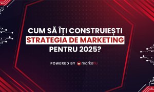 Cum să îți construiești strategia de marketing pentru 2025