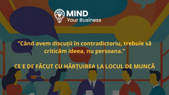 Cum oprim hărțuirea la locul de muncă și cum vorbim când nu suntem de acord