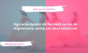 Siguranța datelor din femtech ca risc de stigmatizare, șantaj sau abuz emoțional