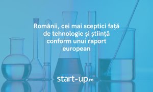 Românii, cei mai sceptici din Europa față de tehnologie și știință