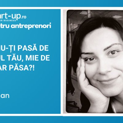Dacă ție nu-ți pasă de startup-ul tău, mie de ce mi-ar păsa?!