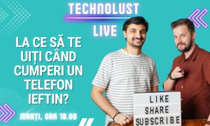 Technoloust Live #21 - Cum alegi un telefon ieftin și bun în România acum?