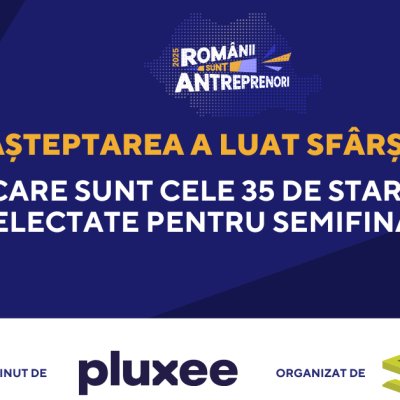 35 de semifinaliști intră în competiția Românii sunt antreprenori