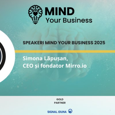 Speaker la Mind your Business 2025: Simona Lăpușan - CEO și fondator Mirro.io